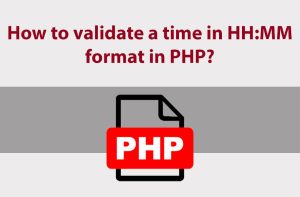 How to validate a time in HH:MM format in PHP?