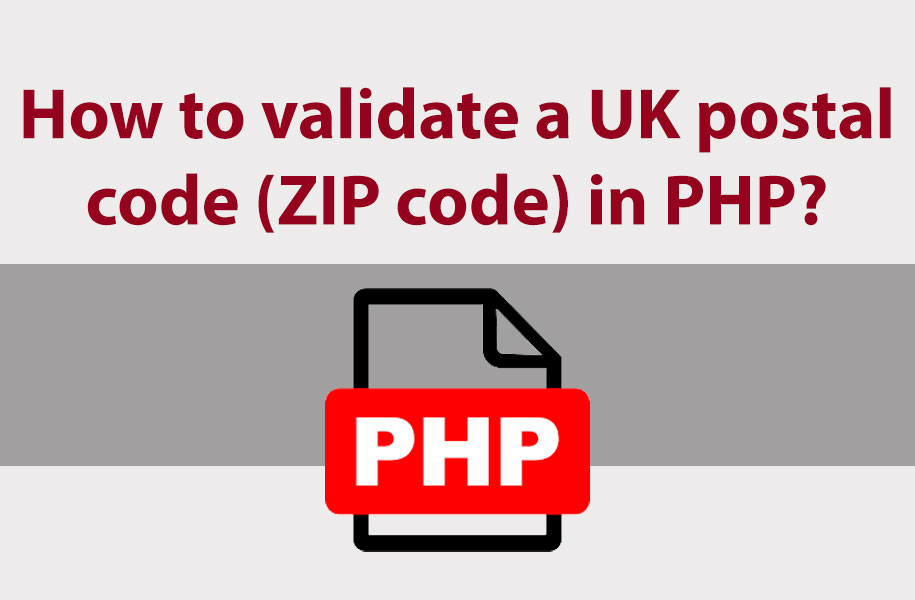 How to validate a UK postal code (ZIP code) in PHP?