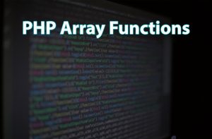 PHP Array Functions